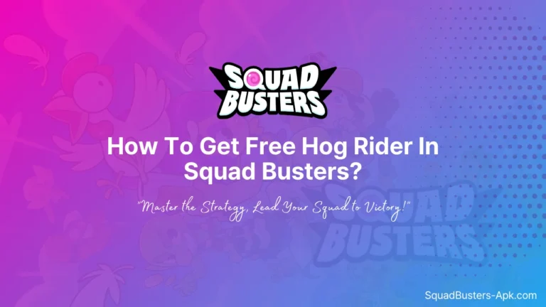 How To Get Free Hog Rider In Squad Busters