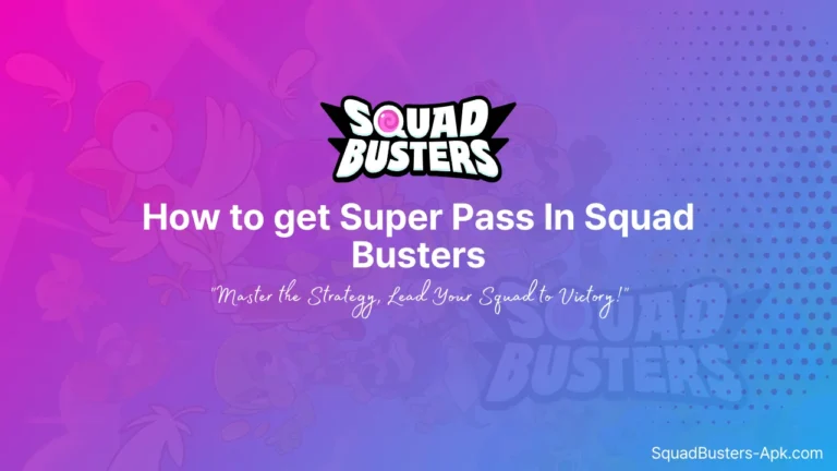 How to get Super Pass In Squad Busters